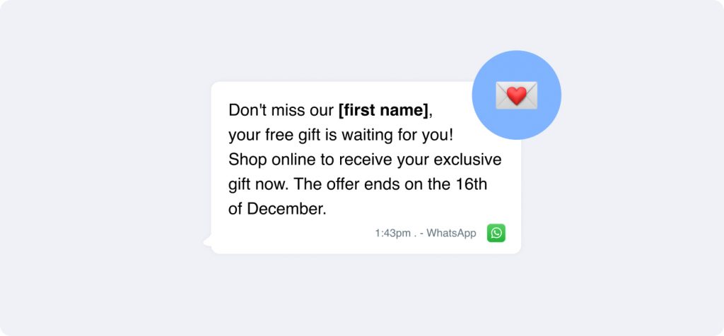 🎁 Hey [first name], we've got a fabulous free gift just for you! 🎄 Hurry, this festive offer ends on December 16th. 💌❤️ Don't miss out—spread the Christmas cheer today!.