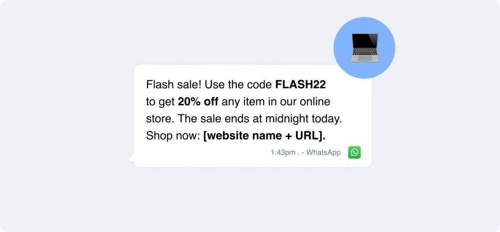 Message bubble using festive message templates announces a flash sale offering 20% off with code FLASH22. Ends at midnight—shop now!.
